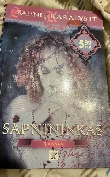 Sapnų karalystė: Sapnininkas (3 knyga)