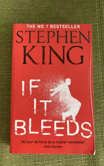 If it bleeds - Stephen King, knyga 1