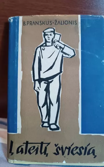 Į ateitį šviesią