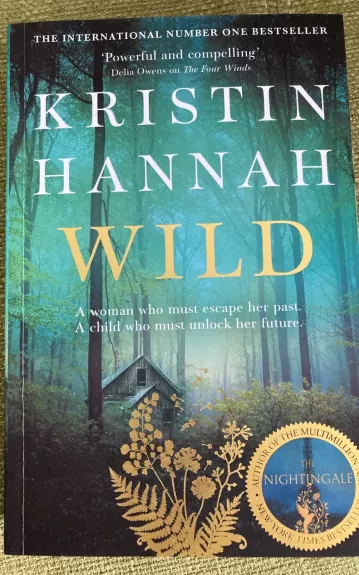 Wild - Kristin Hannah, knyga 1
