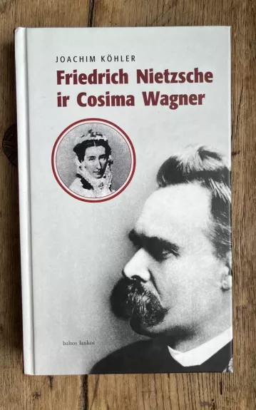 Friedrich Nietzsche ir Cosima Wagner