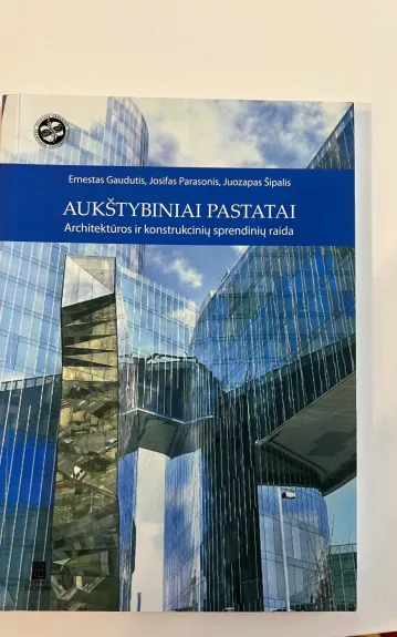 Aukštybiniai pastatai: Architektūros ir konstrukcinių sprendinių raida