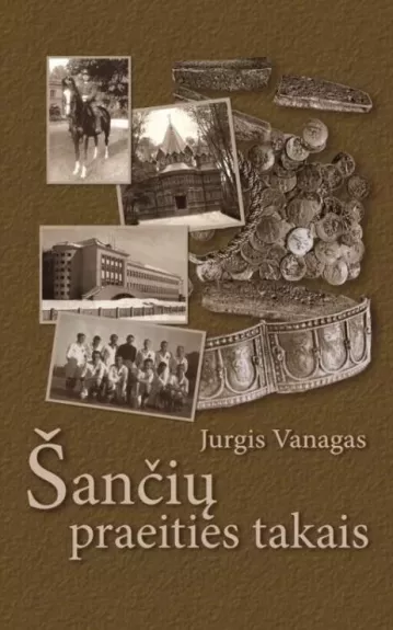 Šančių praeities takais