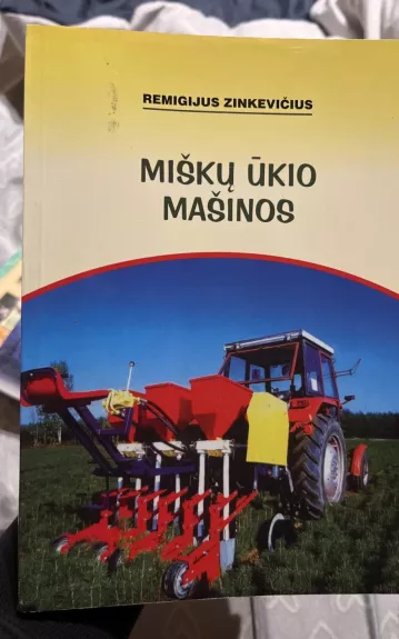 Miškų ūkio mašinos - Remigijus Mockevičius, knyga