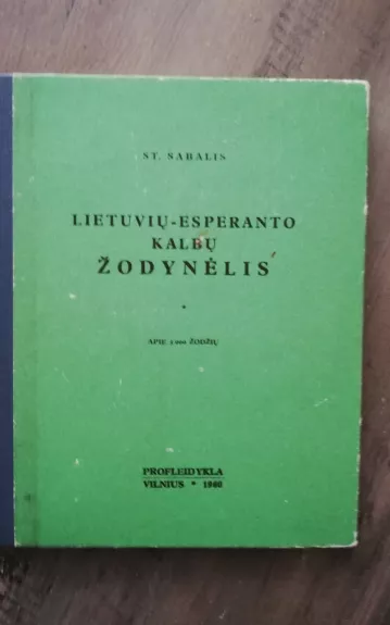 Lietuvių-esperanto kalbų žodynėlis - Stasys Sabalis, knyga