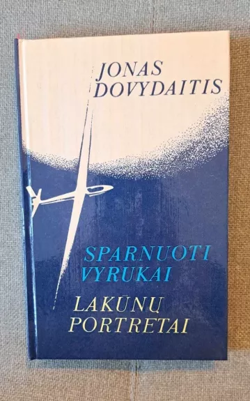 Sparnuoti vyrukai. Lakūnų portretai