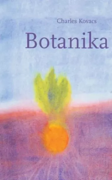 BOTANIKA - CHARLES KOVACS, knyga