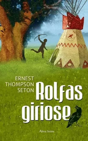 Rolfas giriose - E. Thompson Seton, knyga