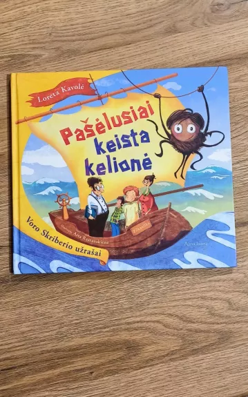 Pašėlusiai keista kelionė. Voro Skriberio užrašai - Ramūnas Karbauskis, Loreta  Kavolė, knyga 1