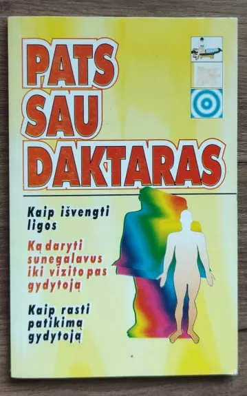 Pats sau daktaras - Autorių Kolektyvas, knyga