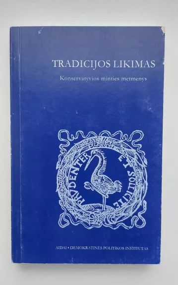 Tradicijos likimas: konservatyvios minties metmenys - Vladimiras Laučius, knyga