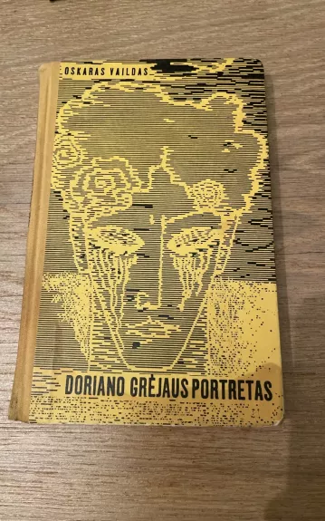 Doriano Grėjaus portretas - Oskaras Vaildas, knyga