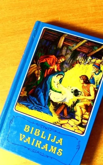 Biblija vaikams - vaikams Biblija, knyga