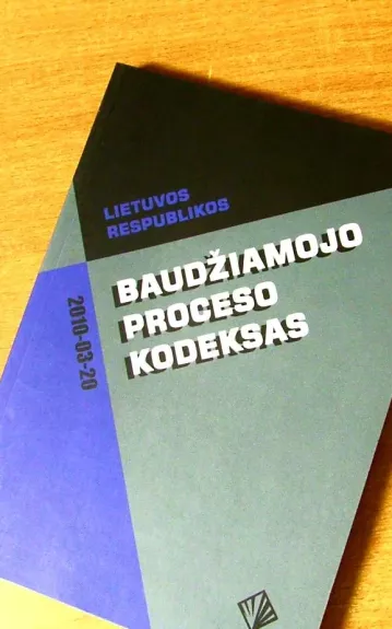 Lietuvos Respublikos baudžiamojo proceso kodeksas 2010 03 20