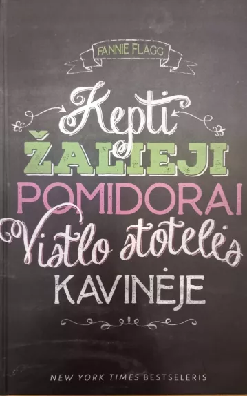 Kepti žalieji pomidorai Vistlo stotelės kavinėje