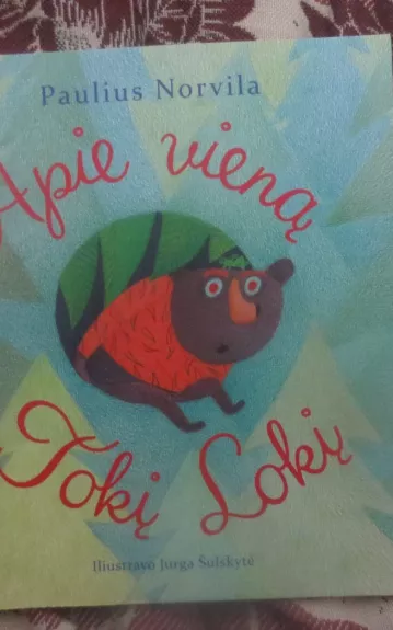 Apie vieną tokį lokį