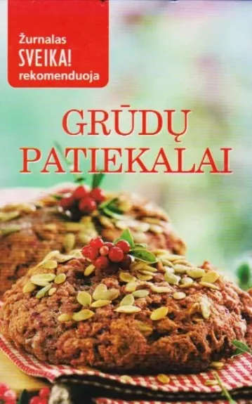 Grūdų patiekalai