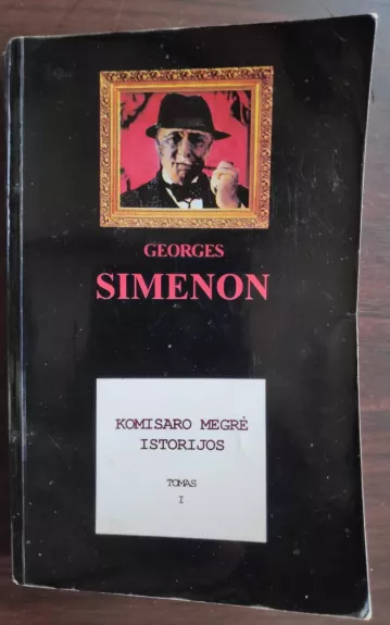 Komisaro Megrė istorijos (I tomas) - Georges Simenon, knyga