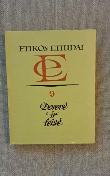 Etikos etiudai. Dorovė ir teisė