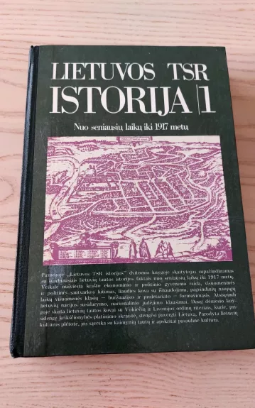 Lietuvos TSR istorija (1): nuo seniausių laikų iki 1917 metų