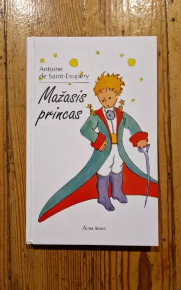 Mažasis Princas - Antoine de Saint-Exupéry, knyga