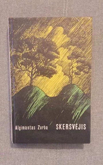 Skersvėjis - Algimantas Zurba, knyga