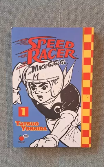 Speed Racer Mach Go Go Go 1 dalis - Tatsuo Yoshida, knyga