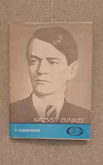 Kazys Binkis - V. Kuzmickas, knyga