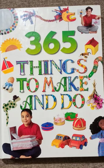 365 things to make and do - Vivienne Bolton, knyga 1