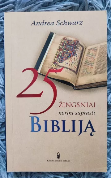 25 žingsniai norint suprasti Bibliją