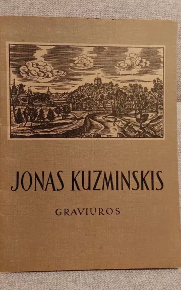 Graviūros - Jonas Kuzminskis, knyga
