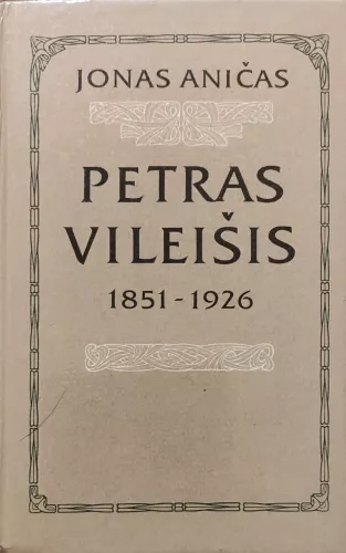 Petras Vileišis 1851-1926