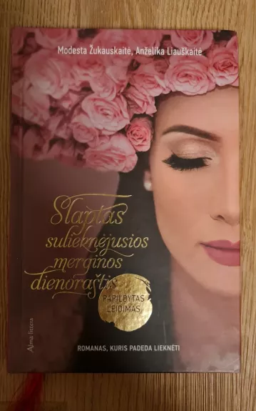 Slaptas sulieknėjusios merginos dienoraštis - Modesta Žukauskaitė, knyga
