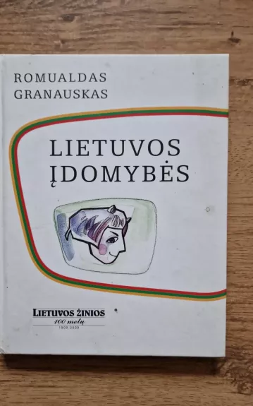 Lietuvos įdomybės - Romualdas Granauskas, knyga