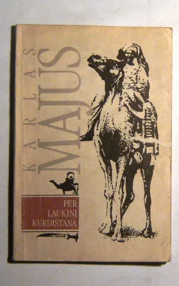 Per laukinį Kurdistaną - Karlas Majus, knyga 1