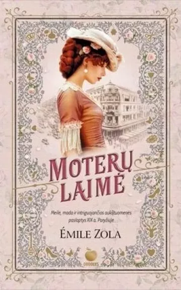 Moterų laimė - Emile Zola, knyga