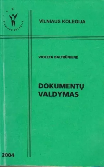 Dokumentų valdymas - Violeta Baltrūnienė, knyga