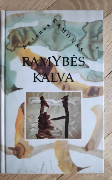 Ramybės kalva - Antanas Ramonas, knyga