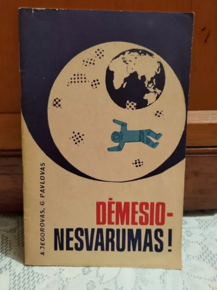 Dėmesio - nesvarumas