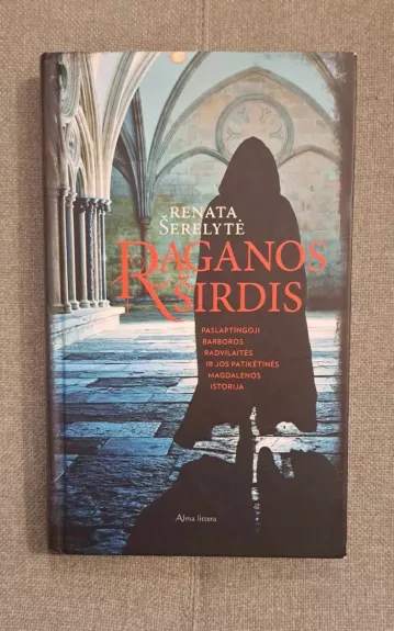Raganos širdis - Renata Šerelytė, knyga