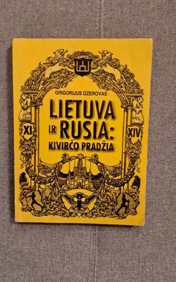 Lietuva ir Rusia: Kivirčo pradžia