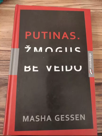 Putinas. Žmogus be veido