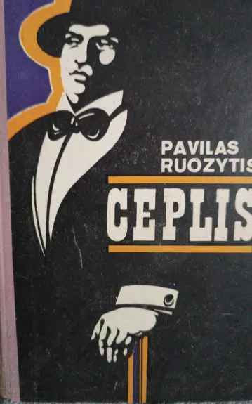 Ceplis - Pavelas Ruozytis, knyga
