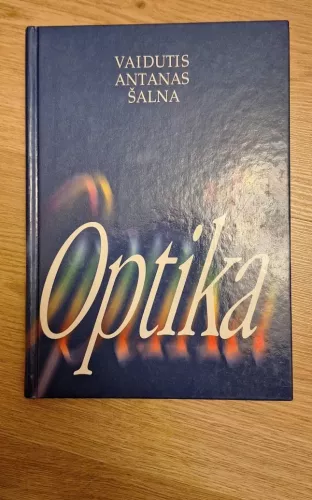 Optika - Vaidutis Antanas Šalna, knyga 1