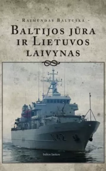 Baltijos jūra ir Lietuvos laivynas