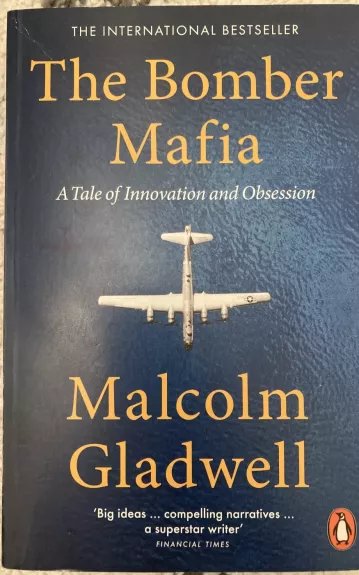 The Bomber Mafia - Malcolm Gladwell, knyga 1