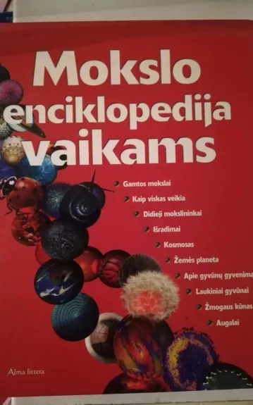 Mokslo enciklopedija vaikams - litera alma, knyga