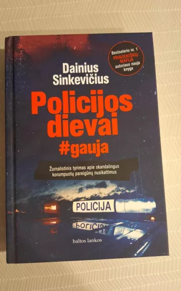 POLICIJOS DIEVAI #gauja - Dainius Sinkevičius, knyga
