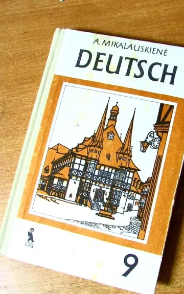 Deutsch  9kl - Mikalauskienė A. ir kt., knyga