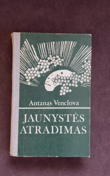 Jaunystes atradimas - Antanas Venclova, knyga